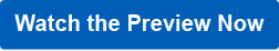 Watch the Preview Here